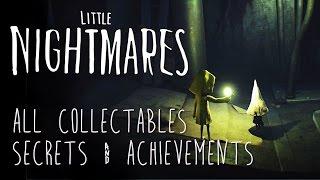 Little Nightmares | All Collectables, Secrets and Achievements (Full Walkthrough)