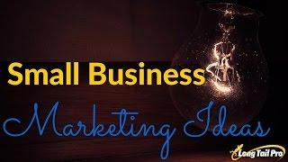 Marketing Ideas - Creative, Simple Marketing Ideas For Small Business