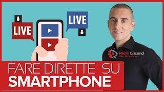 Come fare una Diretta su Youtube dal cellulare