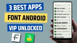 3 Best Free FONT Apps for Android