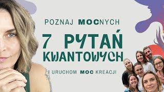 Poznaj 7 niezwykłych pytań kwantowych, uruchom moc kreacji.