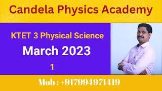 KTET category 3 Physical science|Answer key|March 2023|previous year question papers and solutions|2