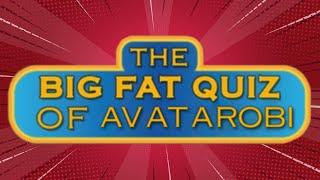 Avatar Obi's Big Fat Birthday Quiz