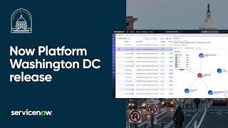 What's new in the Now Platform Washington, D.C. release? | ServiceNow