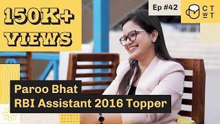 CTwT E42 - RBI Assistant 2016 Topper Paroo Bhat