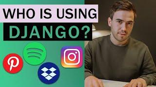 What is Django Capable of? | Companies That Use It