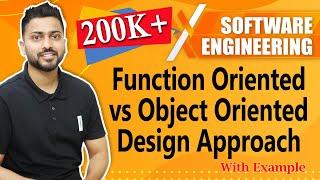 Function Oriented vs Object Oriented Design Approach | Software Design Approaches
