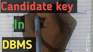 Candidate key | candidate key in dbms