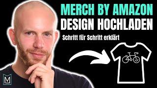 Merch By Amazon Design Hochladen 2021 - Komplette Anleitung (EINFACH)