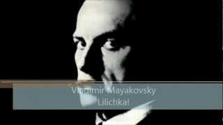 Vladimir Mayakovsky - (in English) - Lilichka!