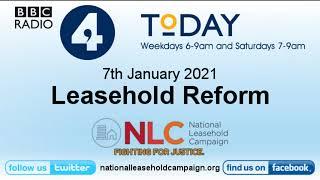 National Leasehold Campaign - Leasehold Reform - Today - BBC Radio 4 - 7/1/2021