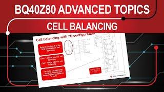 Advanced Topics on the BQ40z80 - Loads and Balancing
