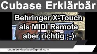 "Behringer X-Touch als MIDI Remote in Cubase 12",  jetzt aber richtig!