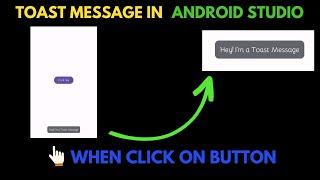 How to show Toast Message when Click on Button? | Java | Android Studio