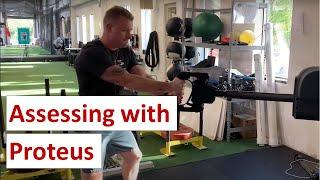 Assessing and Training w/ Proteus Motion