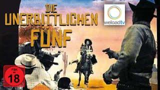 Die unerbittlichen Fünf (Western | deutsch)