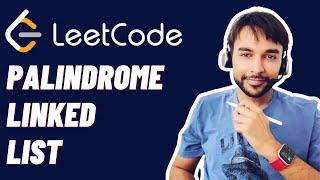 Palindrome Linked List (LeetCode 234) | Full solution with trick | Study Algorithms