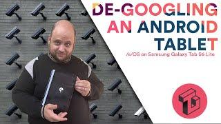 PORT #10: De-googling an Android Tablet with /e/OS - Full Tutorial