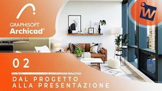 ARCHICAD 27 ITALIANO: Dal Progetto alla presentazione