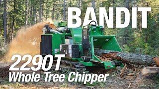 BANDIT 2290T Whole Tree Chipper: Go-Anywhere Wood Chipping For Land Clearing and Logging