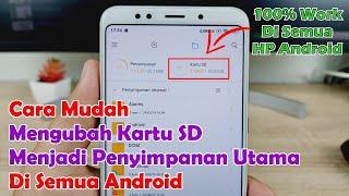 Cara Mudah Mengubah Kartu SD Menjadi Penyimpanan Utama Di Semua Android