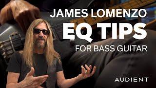 EQ Tips for Bass Guitar - James LoMenzo's Guide To Recording Bass - Part 2