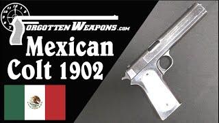 I Can't Believe It's Not Sporterized! Mexican Colt 1902 Military