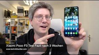 Xiaomi Poco F3 Test Fazit nach 3 Wochen