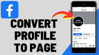 How to Convert Facebook Profile To Page!