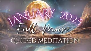 January Full Moon 2025 Guided Meditation