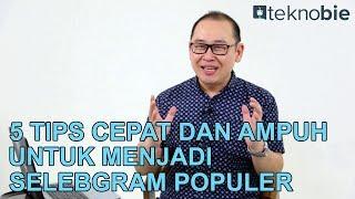 5 Cara Menjadi Selebgram Populer