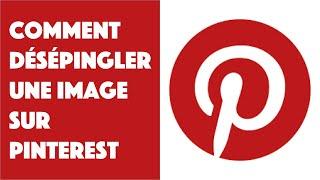 Comment désépingler une image sur Pinterest ?