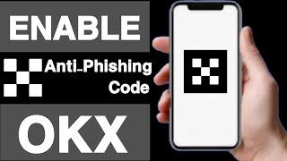 How to enable anti-phishing code on okx account||Enable anti-phishing code on okx account