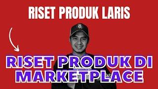 Cara riset produk laris di marketplace, AUTO LARIS‼️