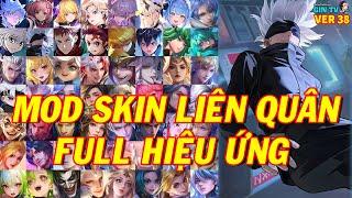 Hướng Dẫn MOD Skin Liên Quân Full Hiệu Ứng Mới Nhất Mùa 4 S24 Sinh Nhật Liên Quân 8 Tuổi - Ver 38