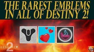 Destiny 2: The Rarest Emblems In The Game And How To Get Them!