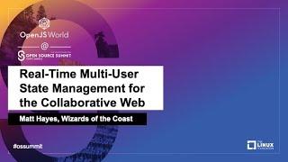 Real-Time Multi-User State Management for the Collaborative Web - Matt Hayes, Wizards of the Coast