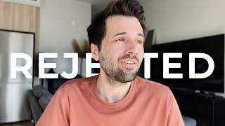 I got rejected... How I deal with rejections + My job search update