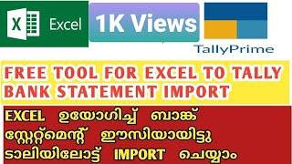 FREE EXCEL TO TALLY BANK STATEMENT IMPORT TOOL IN MALAYALAM