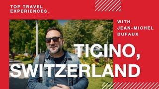 Best places to visit in Ticino, Switzerland – Travel Guide | Switzerland Tourism