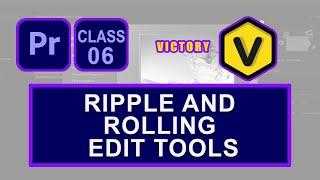 Ripple and Rolling Edit Tools - Adobe Premiere Pro CC Class 06