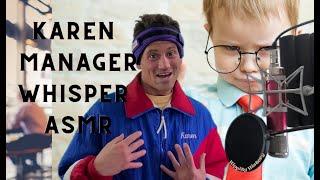 Karen and the Manager [ASMR] [Whisper]