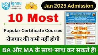 10 Most Popular Certificate Courses in IGNOU | IGNOU Admission 2025 January Session | CLIS Admission