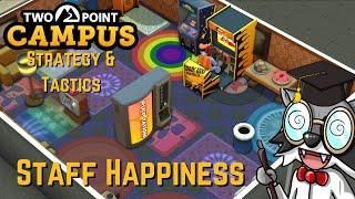 Two Point Campus Strategy & Tactics Quick Tip - Staff Happiness Through Room Sappyness