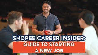 Guide To Starting a New Job | Shopee Career Insider