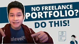 Tips to Get Freelance Clients Even If You Have No Portfolio! | Freelancing for Beginners