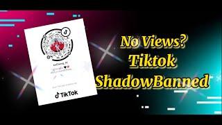 No Views?! Tiktok Shadow Banned: Paano malalaman?! WATCH THIS!!