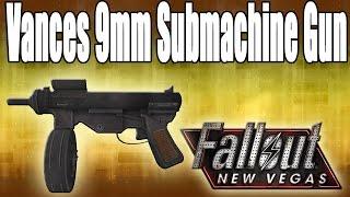 Fallout New Vegas Unique Weapons - Vances 9mm Submachine Gun