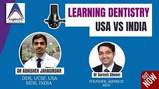 Learning Dentistry in USA | Podcast | Aspire32