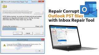 Repair Corrupt Outlook PST files with Inbox Repair Tool